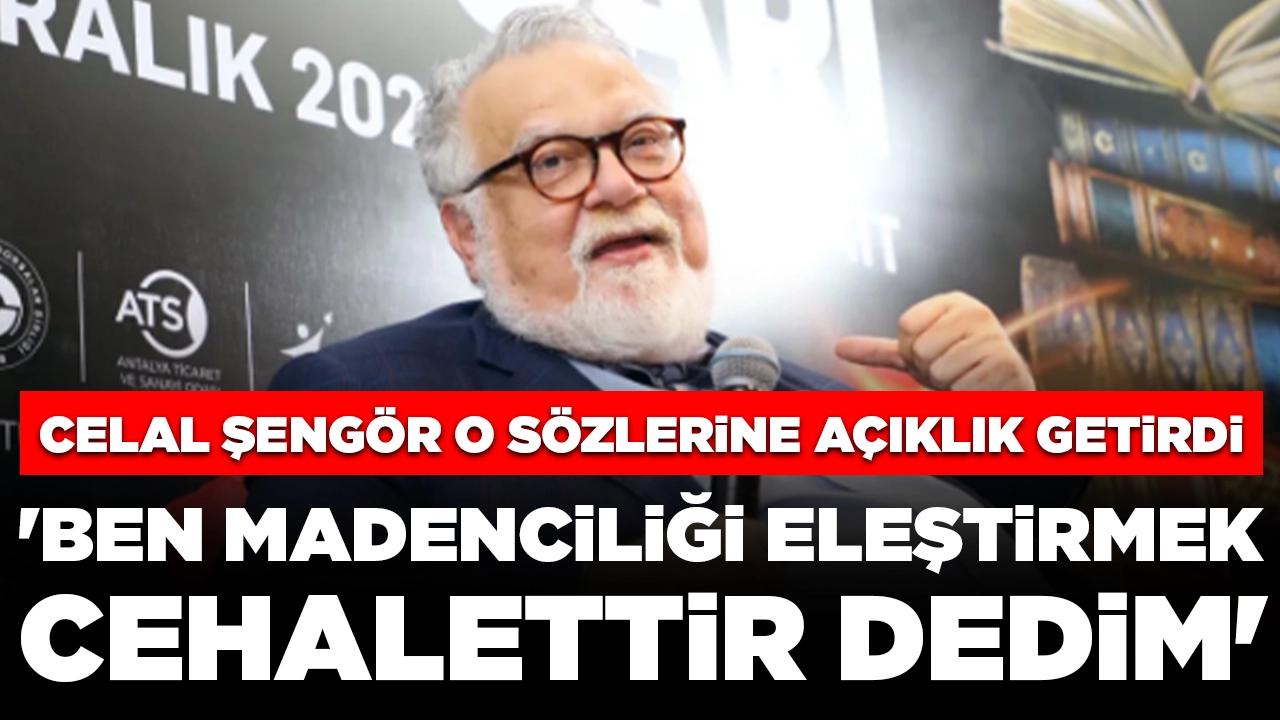 Celal Şengör tepki çeken o sözlerine açıklık getirdi: 'Ben madenciliği eleştirmek cehalettir dedim'