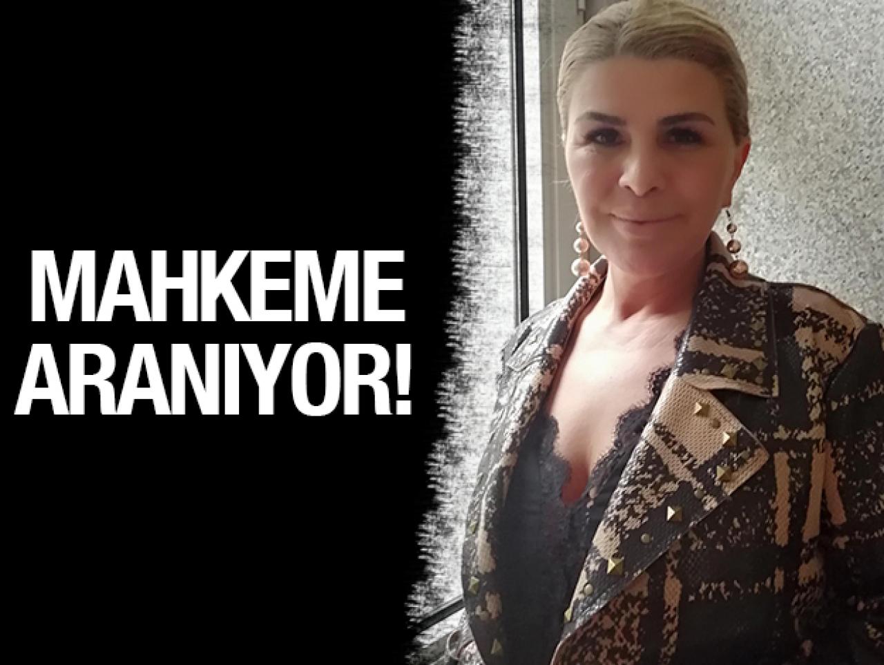 Mahkeme aranıyor!