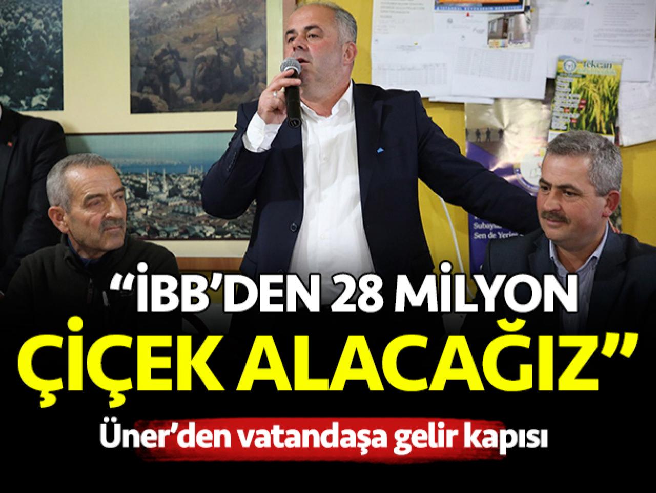 İBB'den 28 milyon çiçek alacağız