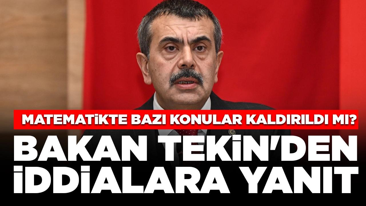 Bakan Tekin'den 'Matematikte bazı konuların çıkarıldı' iddiasına yanıt: 'Seyreltmeler olacak'