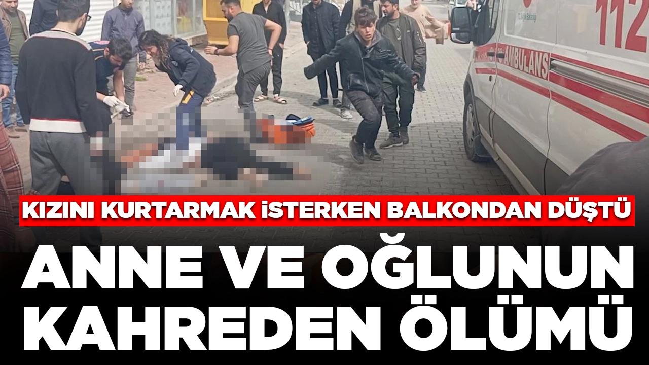 Anne ve oğlunun kahreden ölümü: Kızını kurtarmak isterken kucağında çocuğuyla balkondan düştü