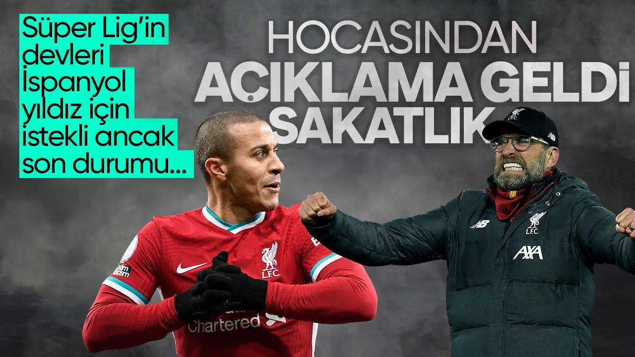 Thiago için Süper Lig devleri devrede! Jürgen Klopp'tan açıklama geldi...