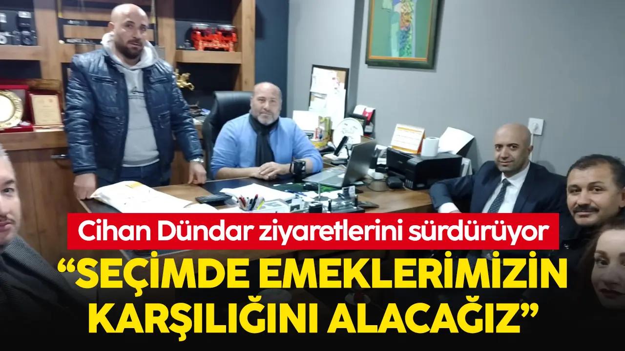 Cihan Dündar: Emeklerimiz karşılık bulacak