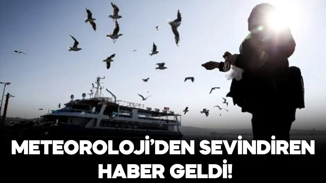 Meteoroloji'den İstanbulluları sevindiren haber geldi! Bu hafta hava nasıl olacak? 11-17 Mart 2024