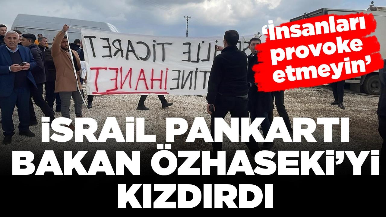 Bakan Özhaseki İsrail pankartına kızdı, Erdoğan'ı savundu: 'Filistin'e en büyük desteği veriyor'