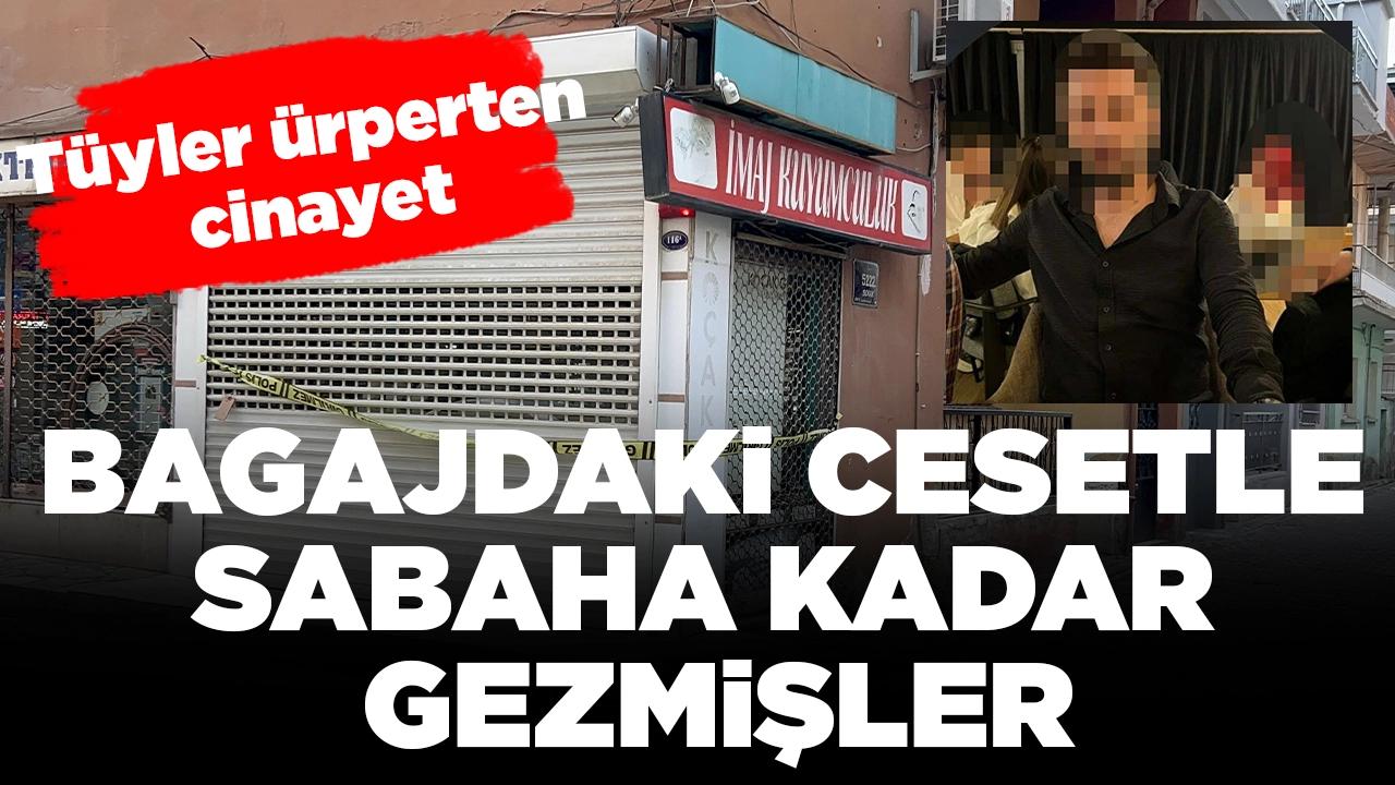 Tüyler ürperten cinayet: Bagajdaki cesetle saatlerce tur atmışlar