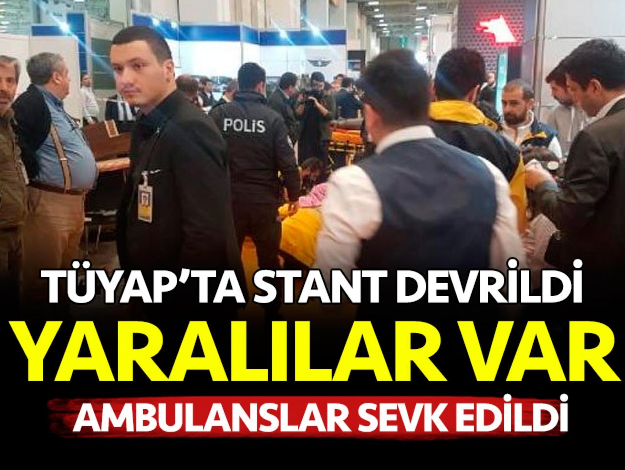 Beylikdüzü TÜYAP'ta stantlar devrildi! Çok sayıda yaralı var...