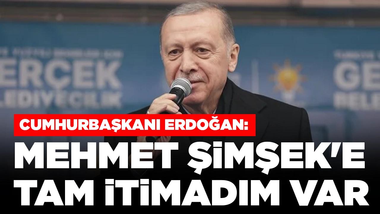 Cumhurbaşkanı Erdoğan Batman'da konuştu: Mehmet Şimşek'e tam itimadım var