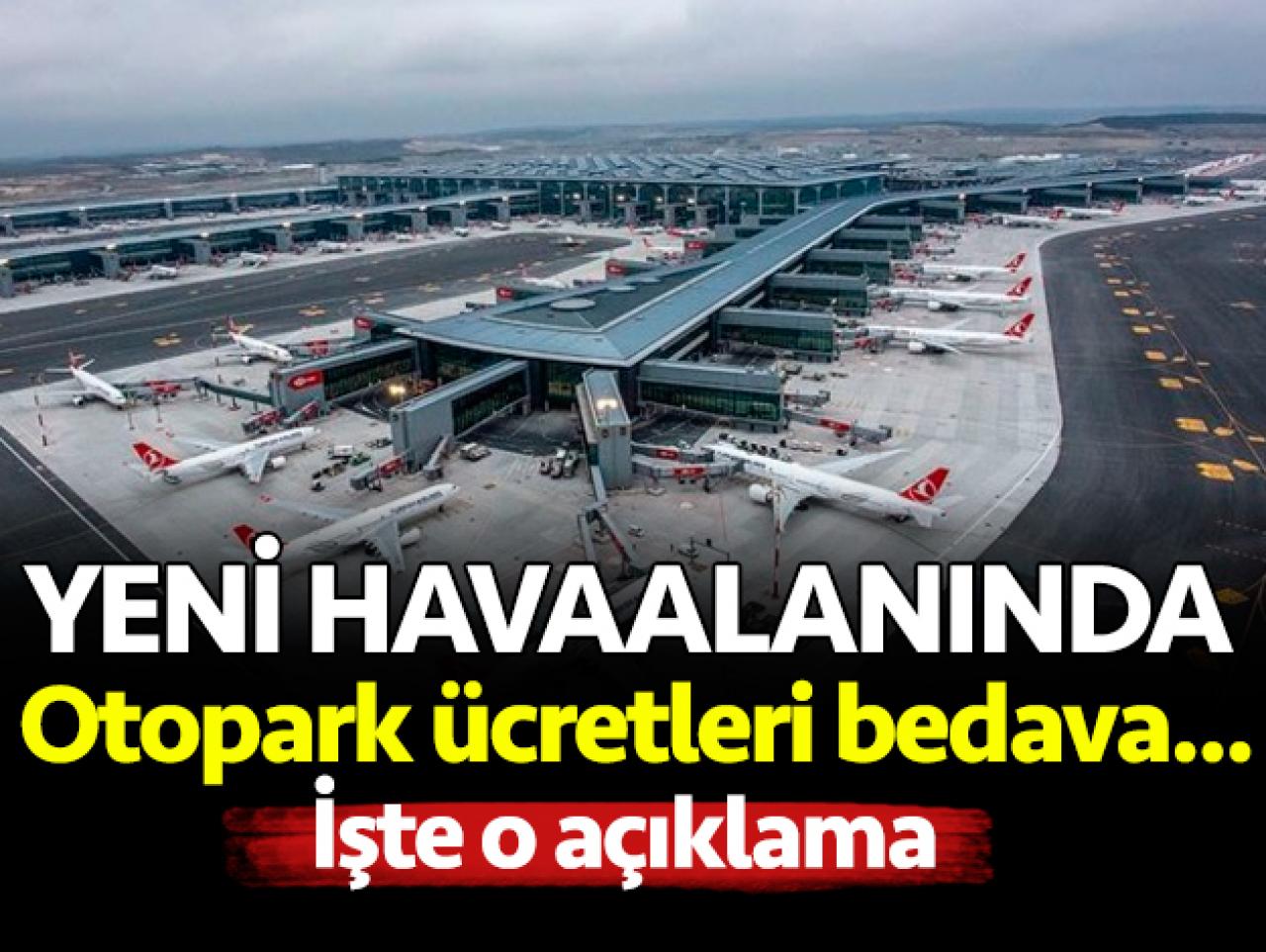 İstanbul Havalimanı otopark ücretleri kaç lira?