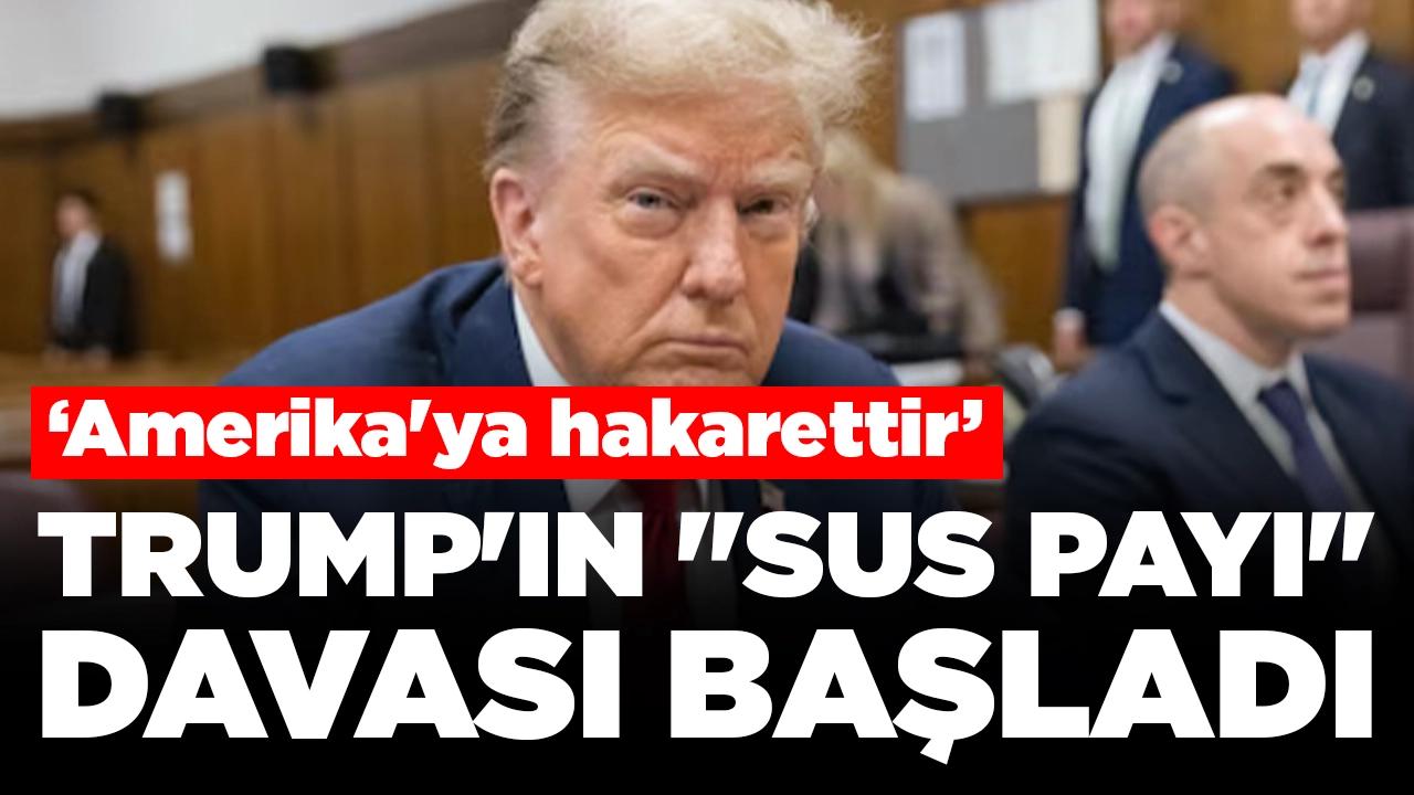 Eski ABD Başkanı Trump'ın "sus payı" davası başladı: 'Buraya asla getirilmemeliydim'