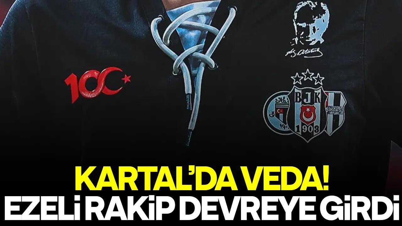 Beşiktaş'ta yıldız oyuncuya veda ediyor... Ezeli rakip devrede!