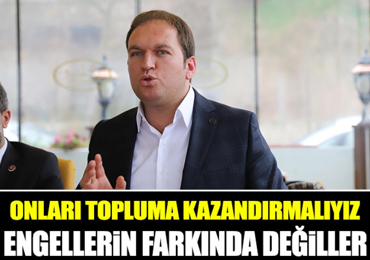 Engellilerin farkında değiller