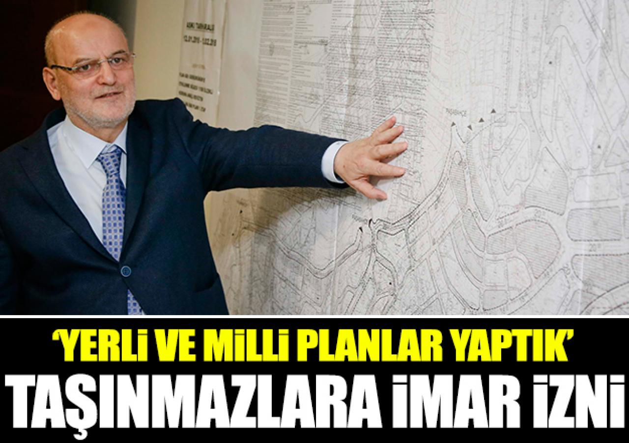 Taşınmazlar için imar alınabilecek