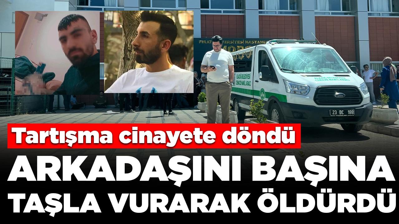 Elazığ'da vahşet! Tartıştığı arkadaşını, başına taşla vurarak öldürdü