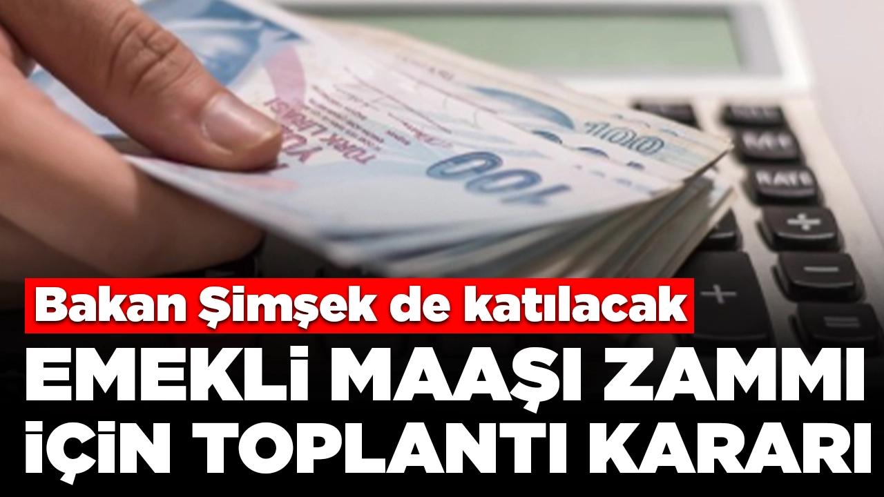 Emekli maaşı zammı için toplantı kararı