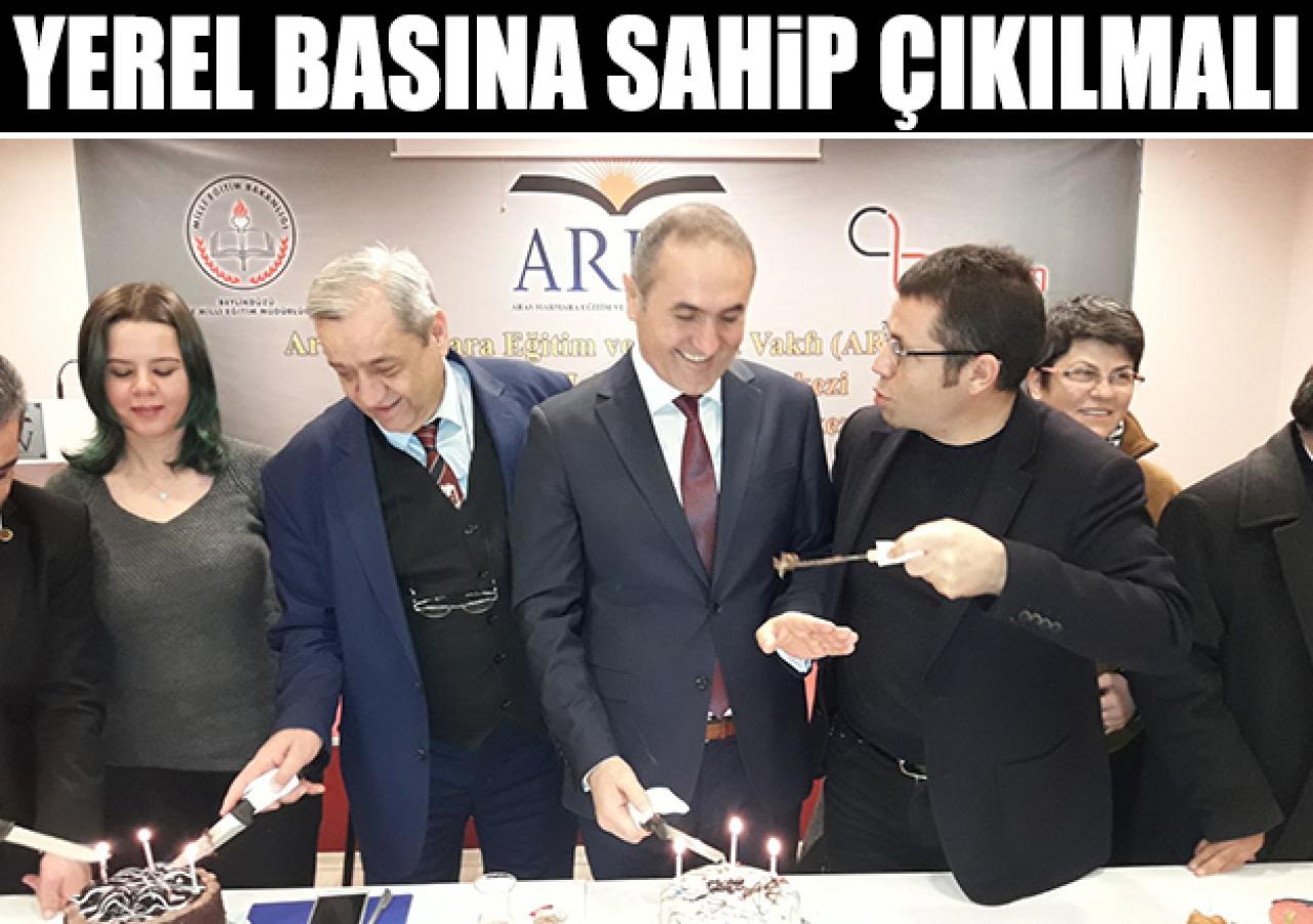 Yerel basına sahip çıkılmalı