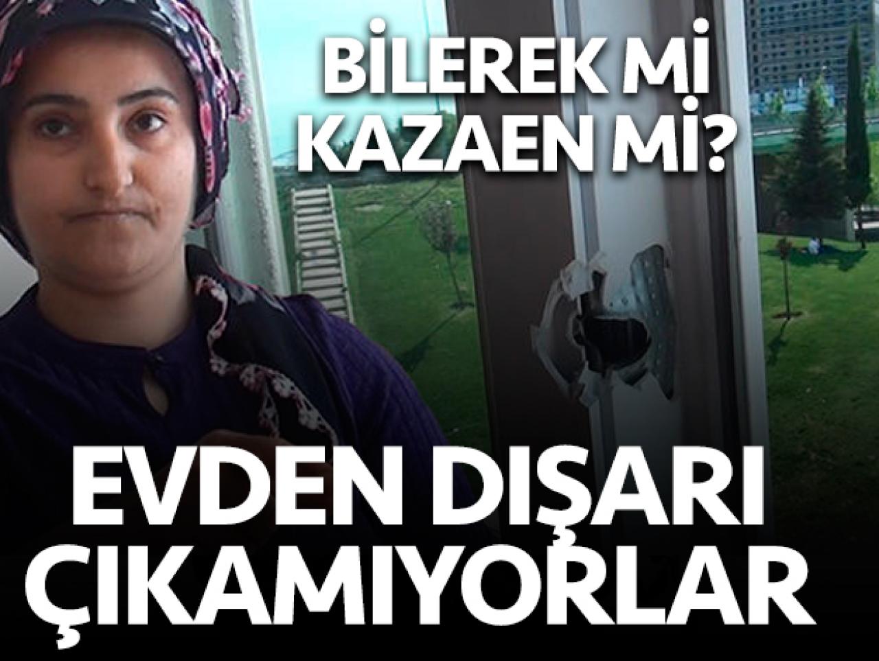 Esenyurt'ta kurşun isabet eden evde bir aile dışarı çıkamıyor