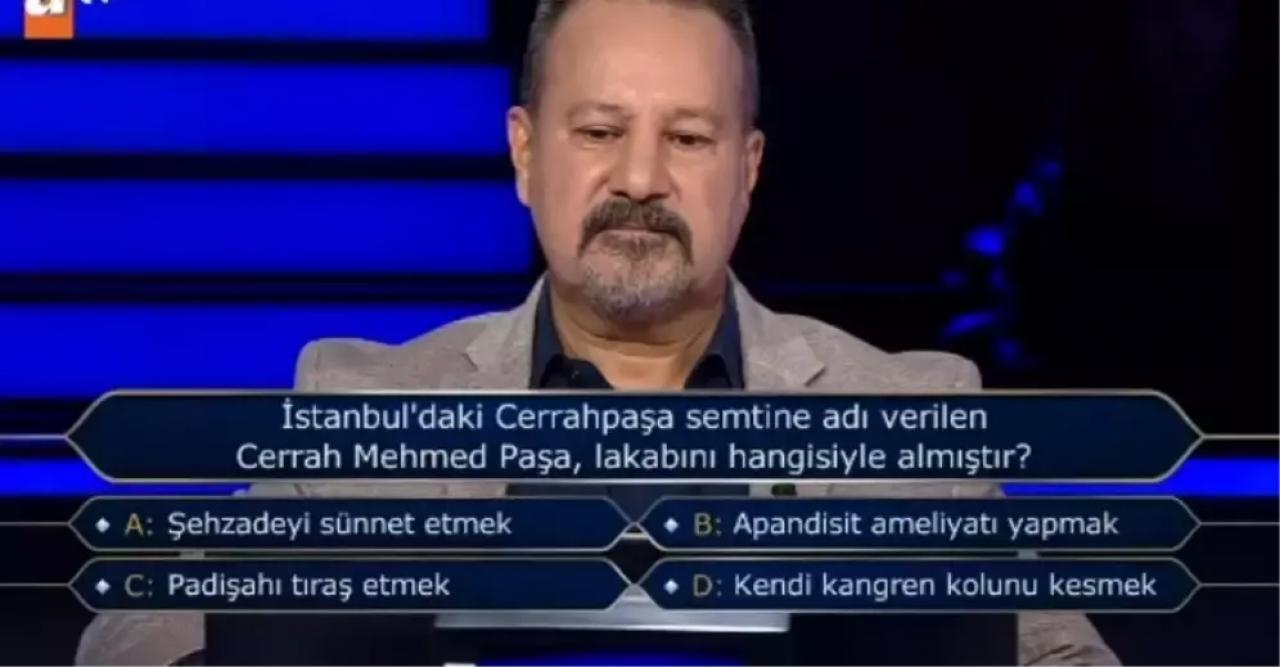 İstanbul Cerrahpaşa’ya Adını Veren Cerrah Mehmed Paşa’nın Lakabı Nereden Geliyor? (11 Ekim Kim Milyoner Sorusu)