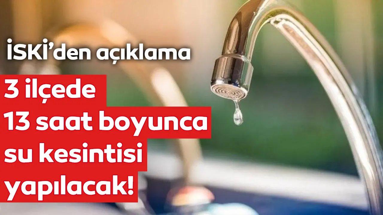 İSKİ duyurdu: Büyükçekmece, Silivri ve Çatalca ilçesinde 13 saat boyunca su kesintisi olacak!