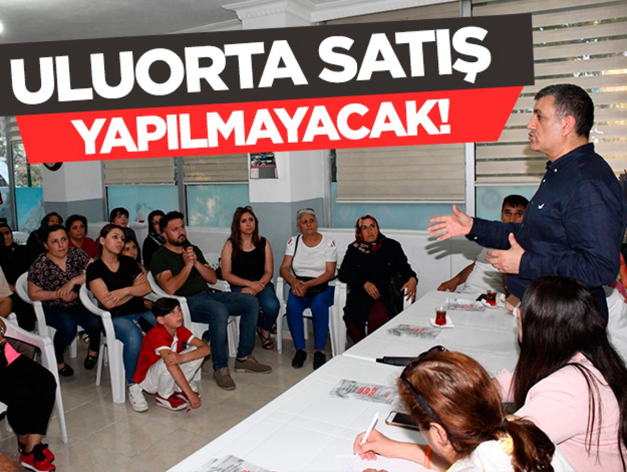 Uluorta satış yapılmayacak