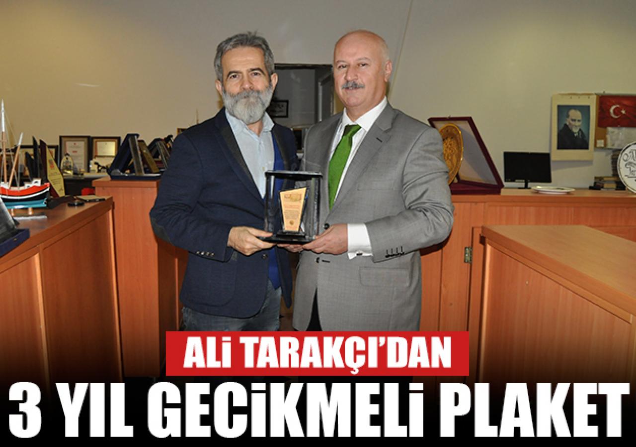 3 yıl gecikmeli plaket