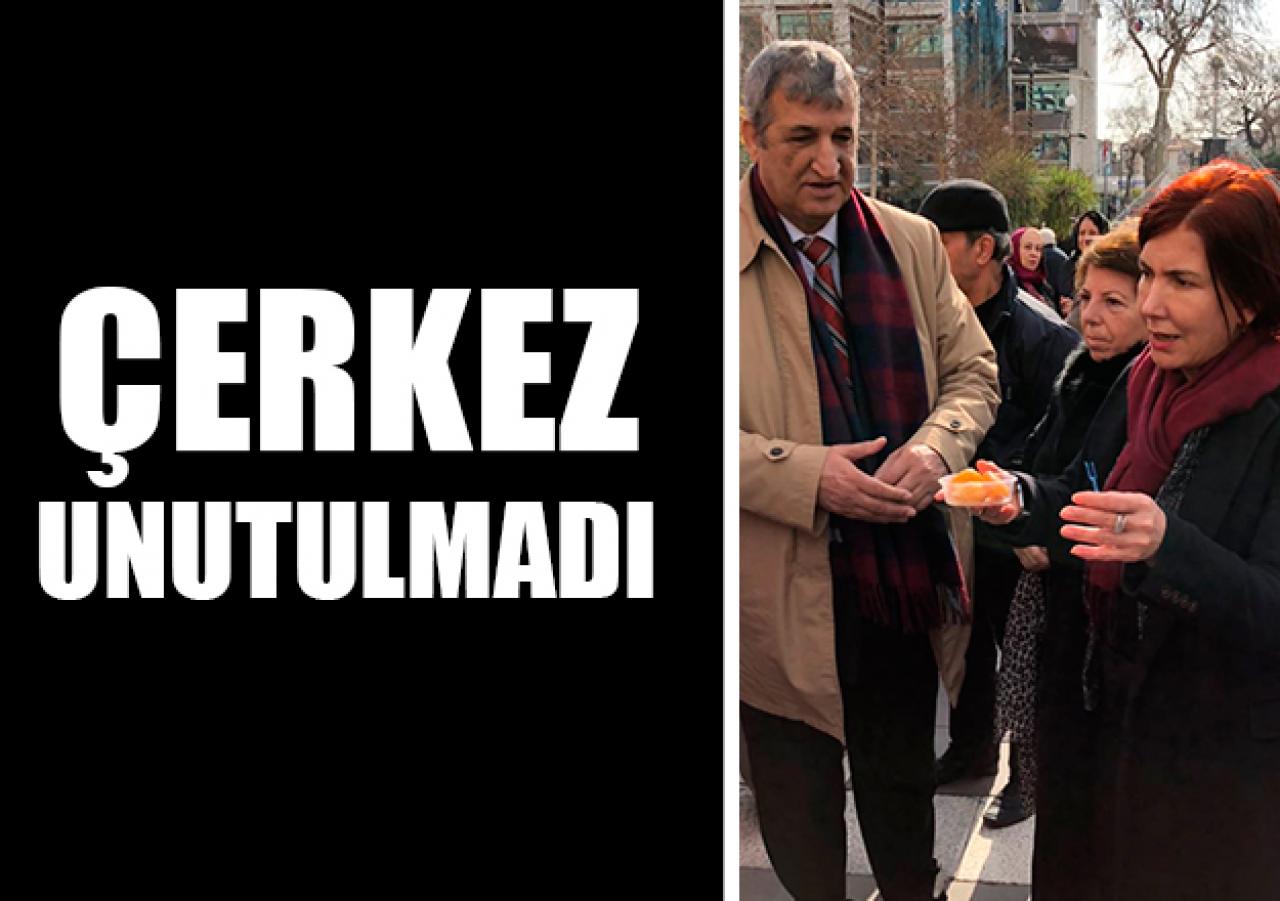 Çerkez'i unutmadılar