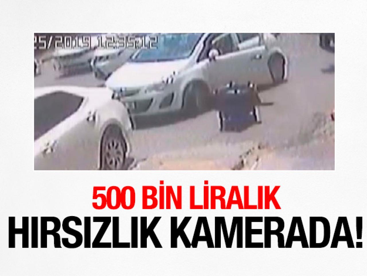 Bahçelievler'de 500 Bin TL'lik hırsızlık kamerada