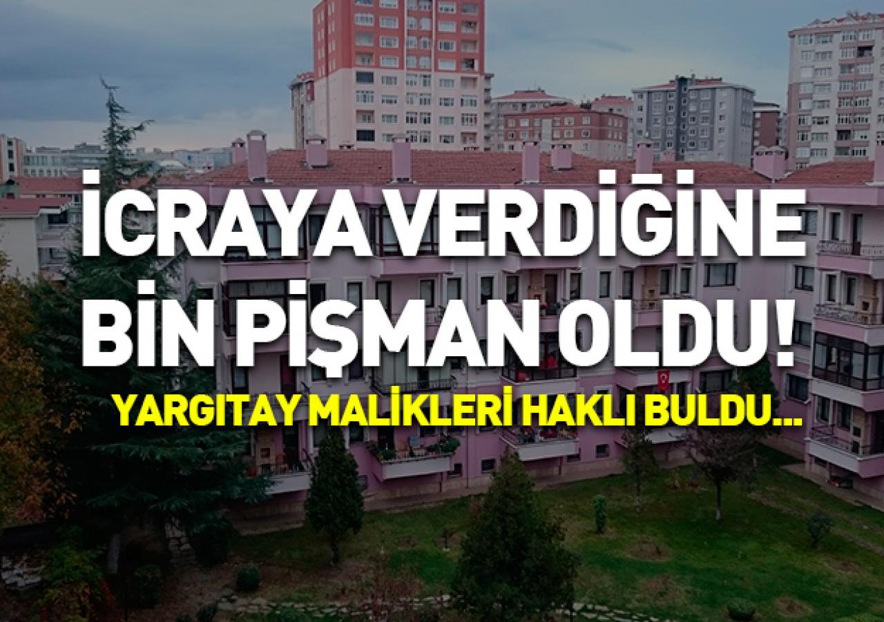 İcraya verdiğine bin pişman oldu!