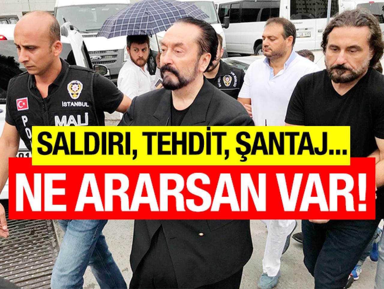 Saldırı, tehdit, şantaj ne ararsan var!