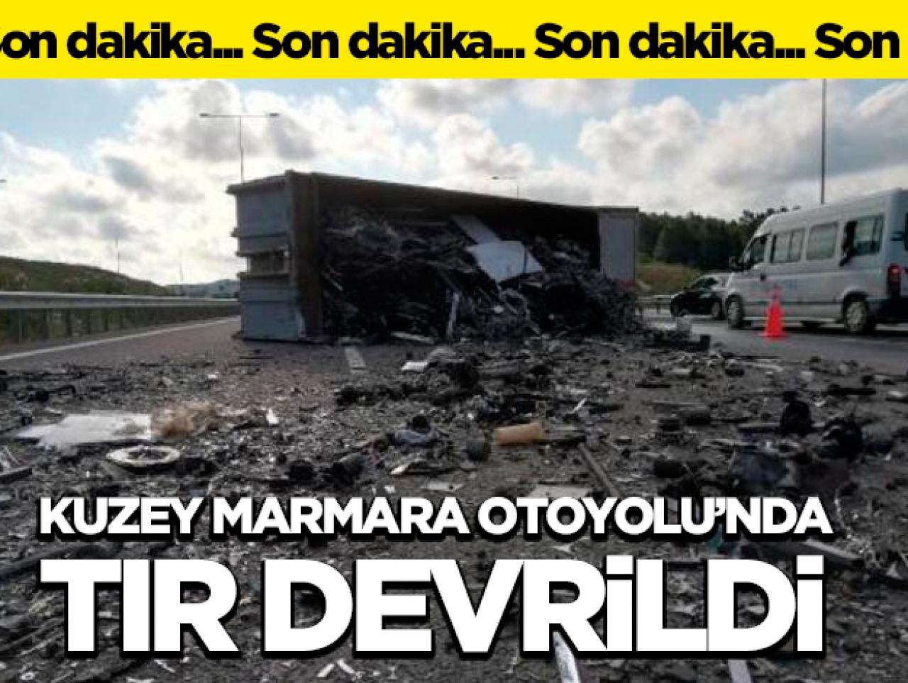 Kuzey Marmara Otoyolu'nda TIR devrildi! Ankara istikameti trafiğe kapatıldı