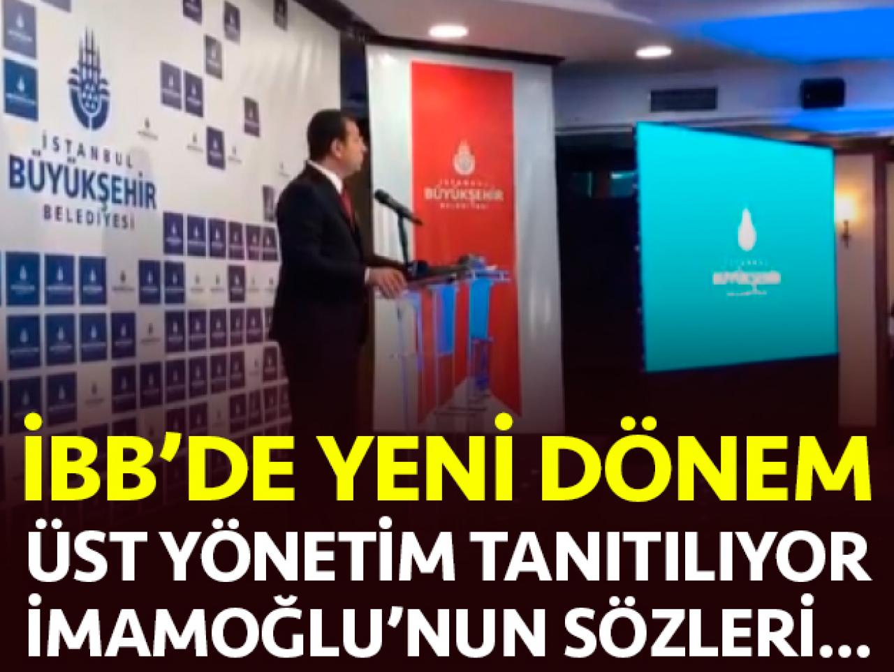 İBB üst yönetimi tanıtılıyor