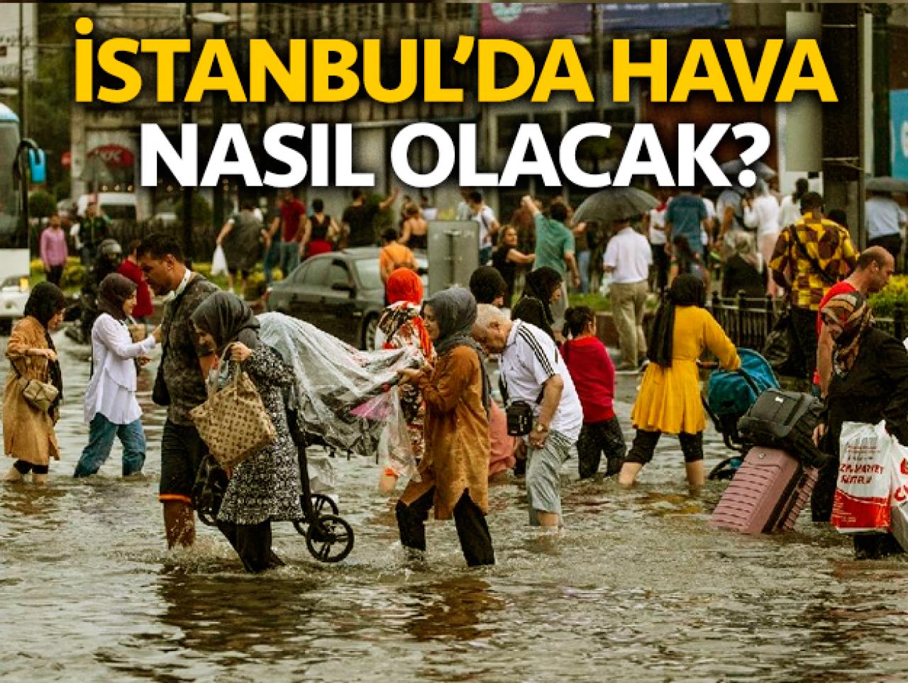 İstanbul'da hava nasıl olacak, yağmur yağacak mı? Beş günlük hava durumu