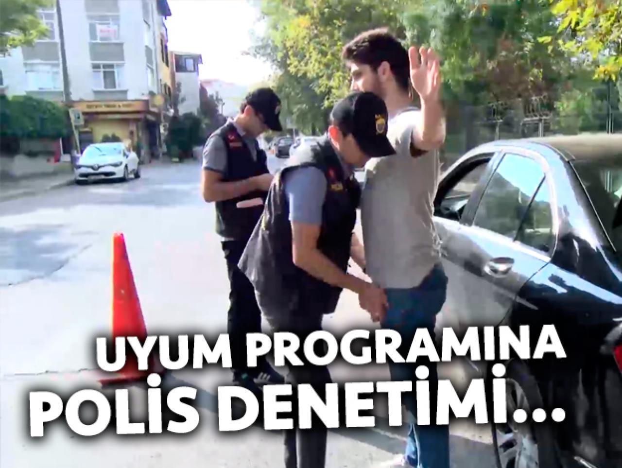 Uyum programına polis denetimi