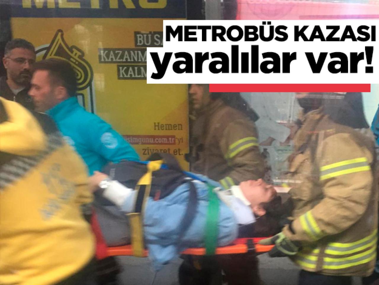 Haramidere'de metrobüs kazası: Yaralılar var!