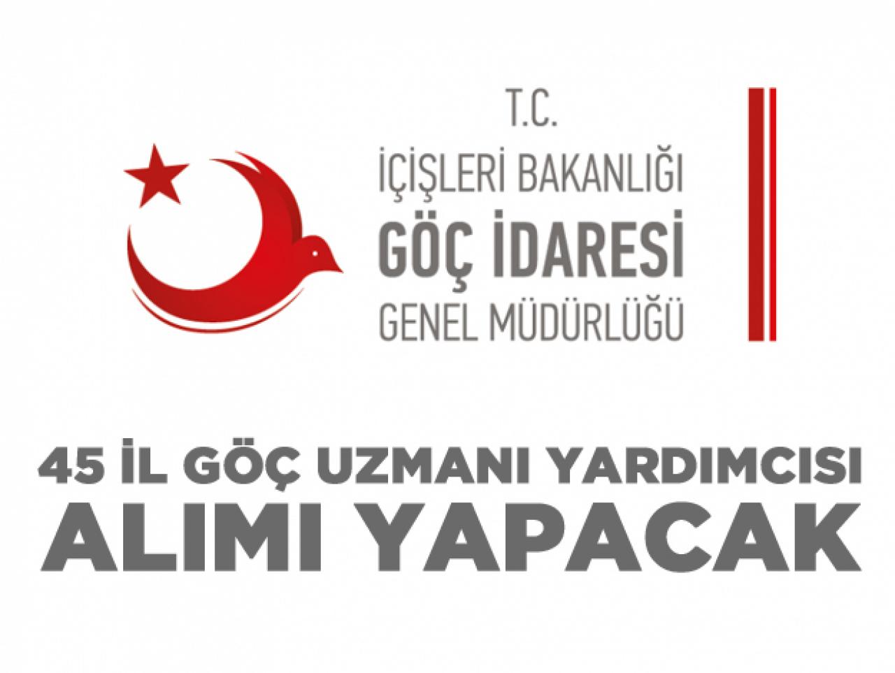 Göç İdaresi İl Göç Uzmanı Yardımcısı alımı yapacak | Başvuru şartları ve tarihleri