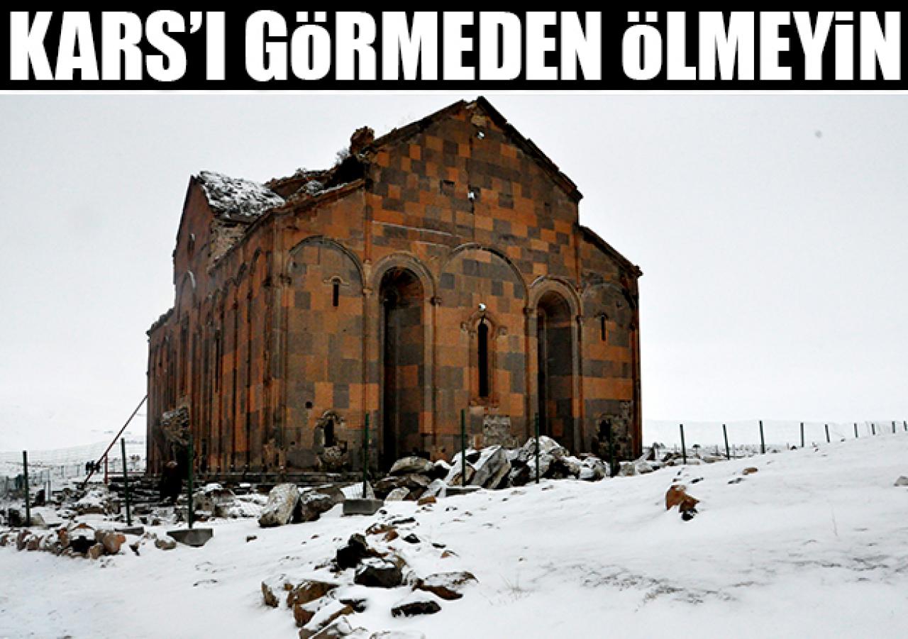 Kars'ı görmeden ölmeyin