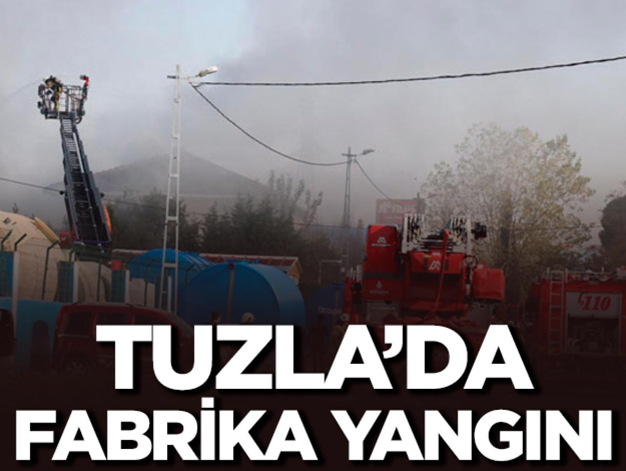 Tuzla'da fabrika yangını