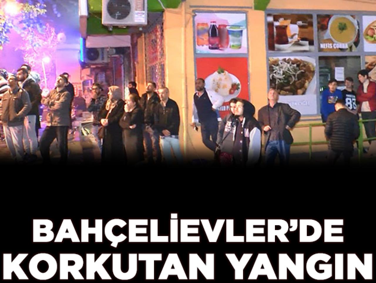 Bahçelievler'de korkutan yangın