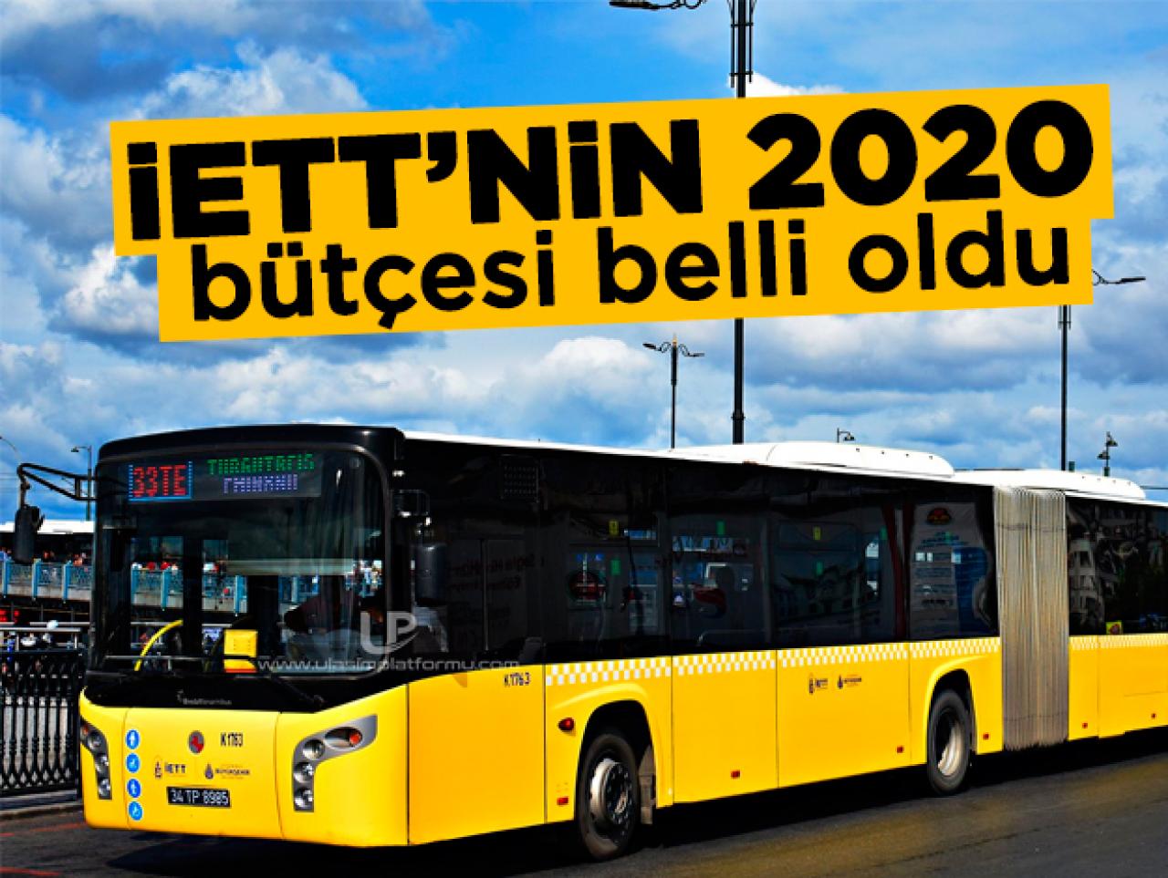 İETT 2020 bütçesi belirlendi