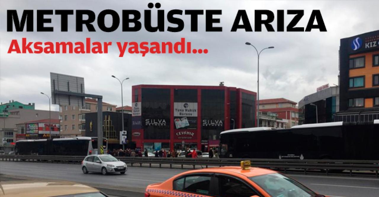 Avcılar'da metrobüs arızası uzun kuyruklar oluşturdu