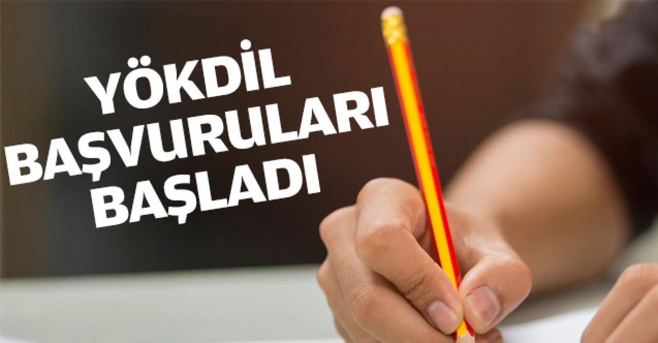 2020 YÖKDİL başvuruları başladı! Başvuru tarihleri ve harç ücretleri