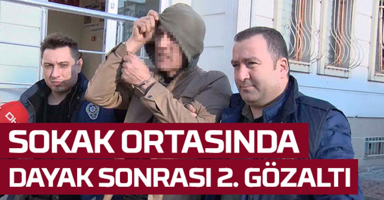 Sokak ortasında kadını döven kişi yine gözaltında