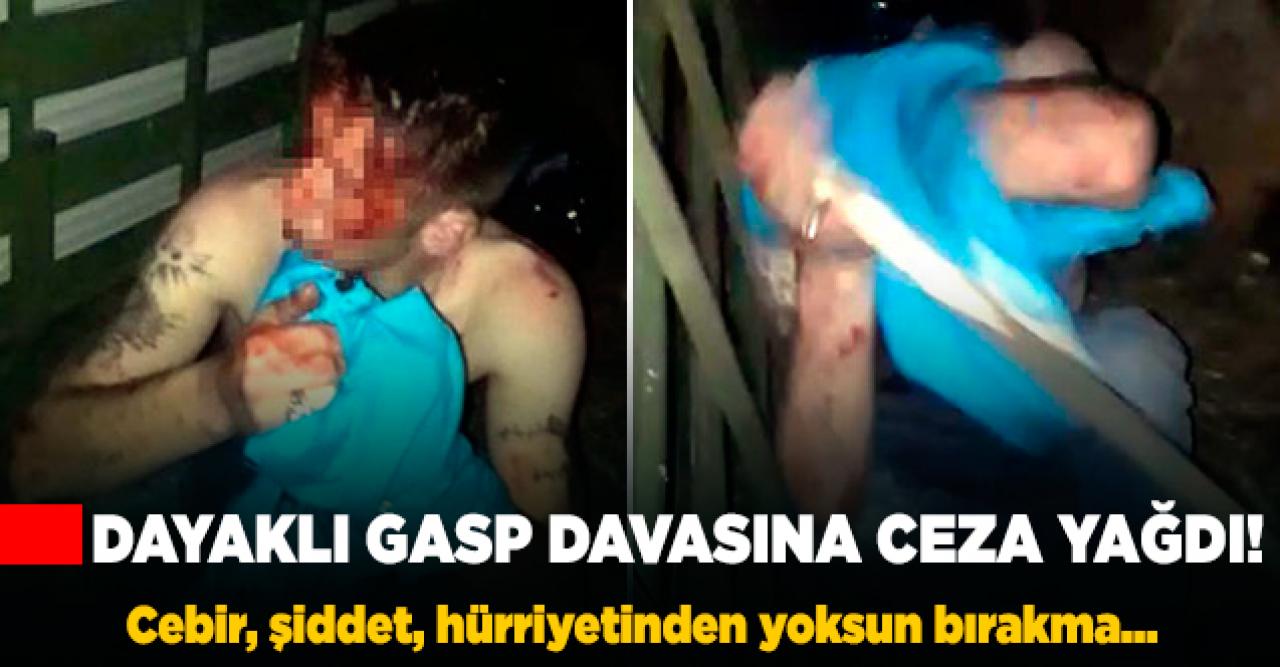 Dayaklı gasp davasına ceza yağdı