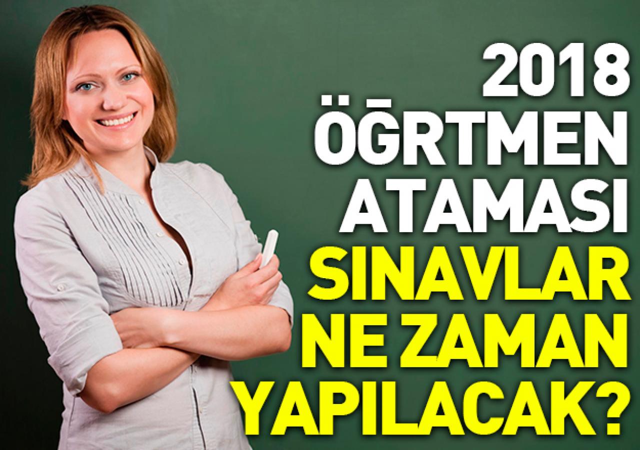 2018 MEB 20 bin sözleşmeli öğretmen atama sınavları ne zaman yapılacak - Kontenjan ve başvuru bilgileri