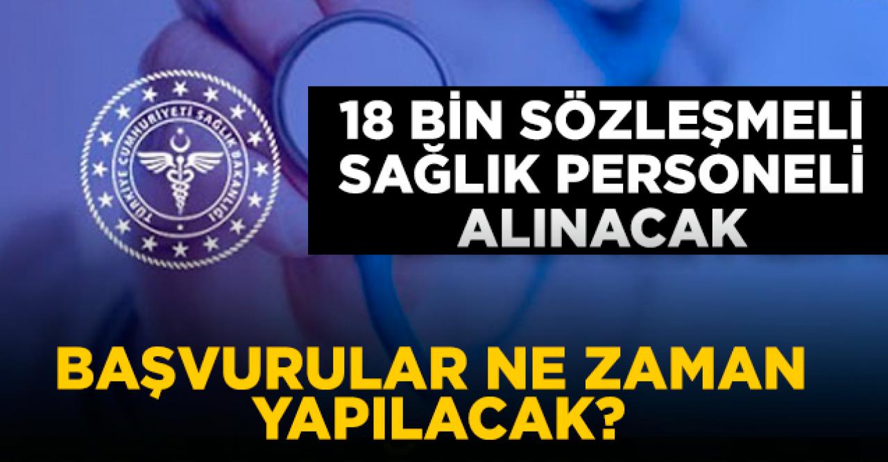 18 bin sağlık personeli alınacak! Başvuru tarihi ne zaman?