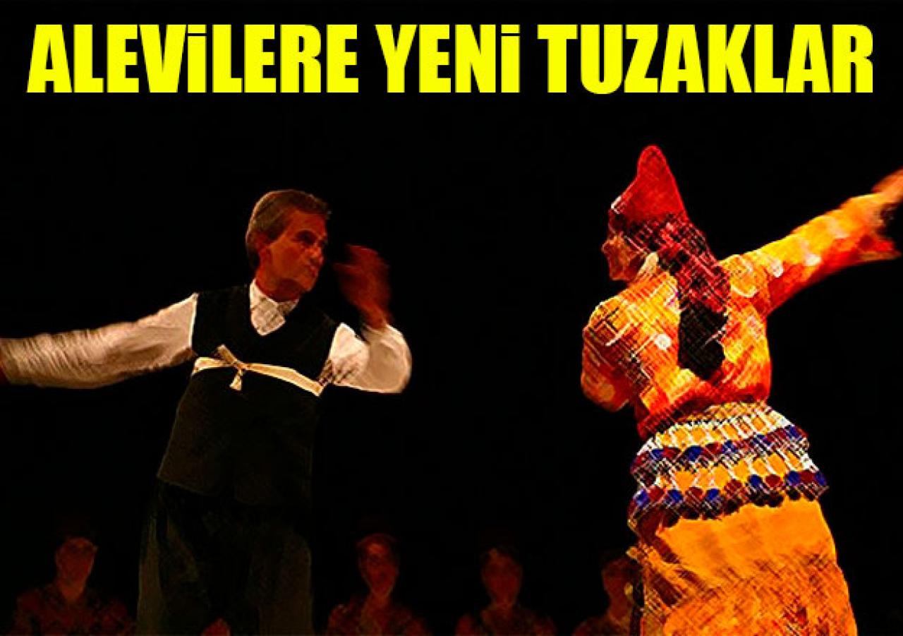 Alevilere yeni tuzaklar ve dayatmalar!