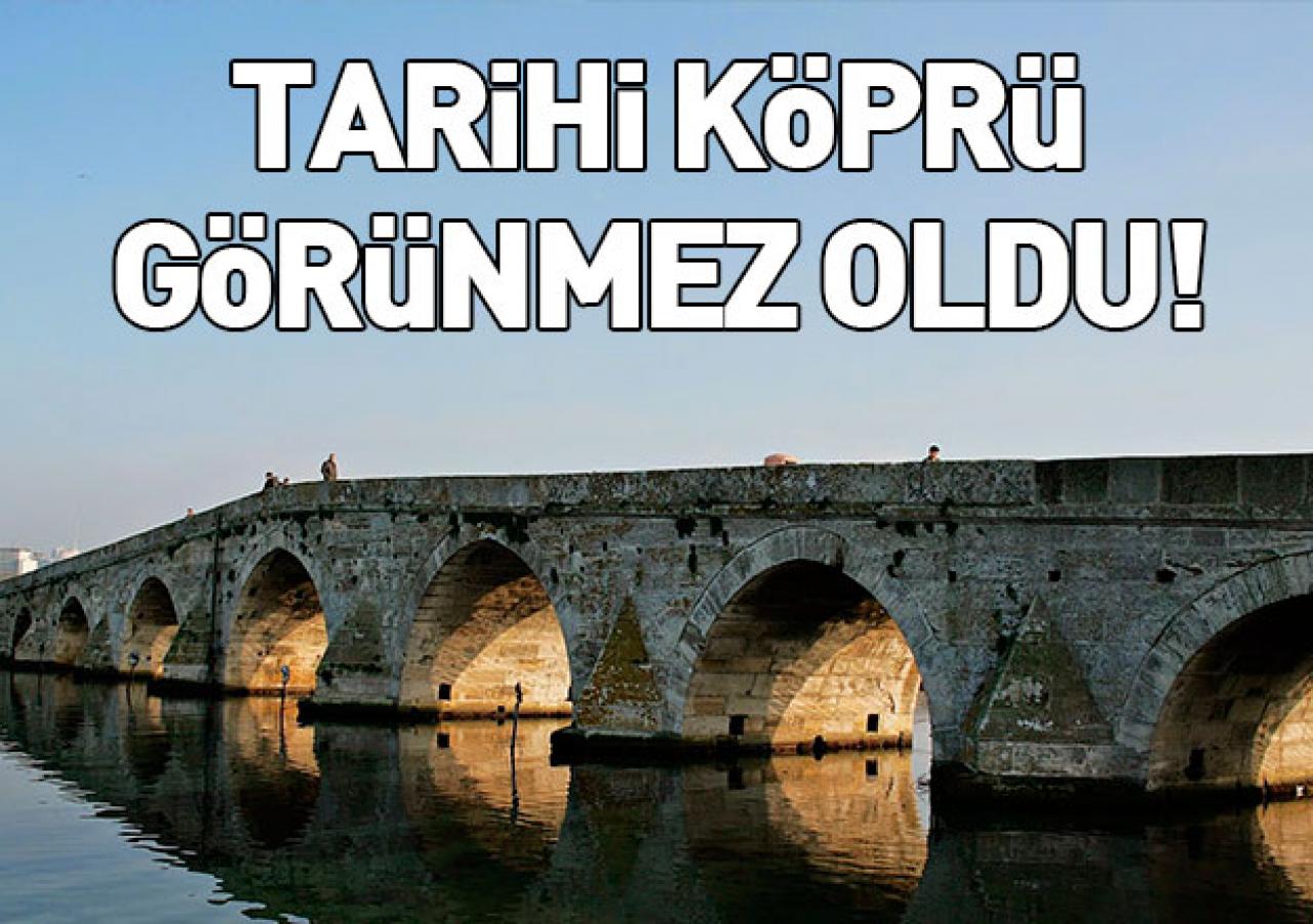 Tarihi köprü görünmez oldu