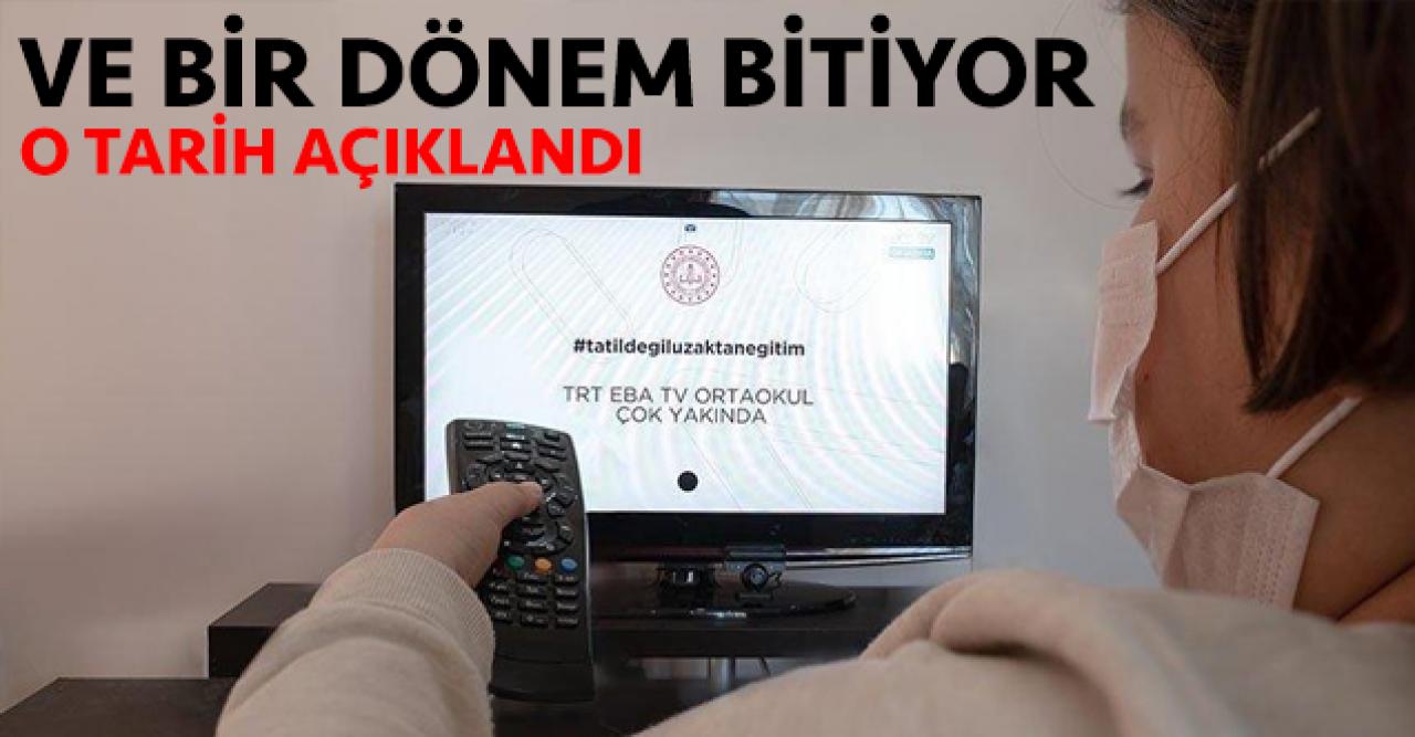 Okullar ne zaman kapanacak ve açılacak? EBA TV uzaktan eğitim ne zaman bitecek?