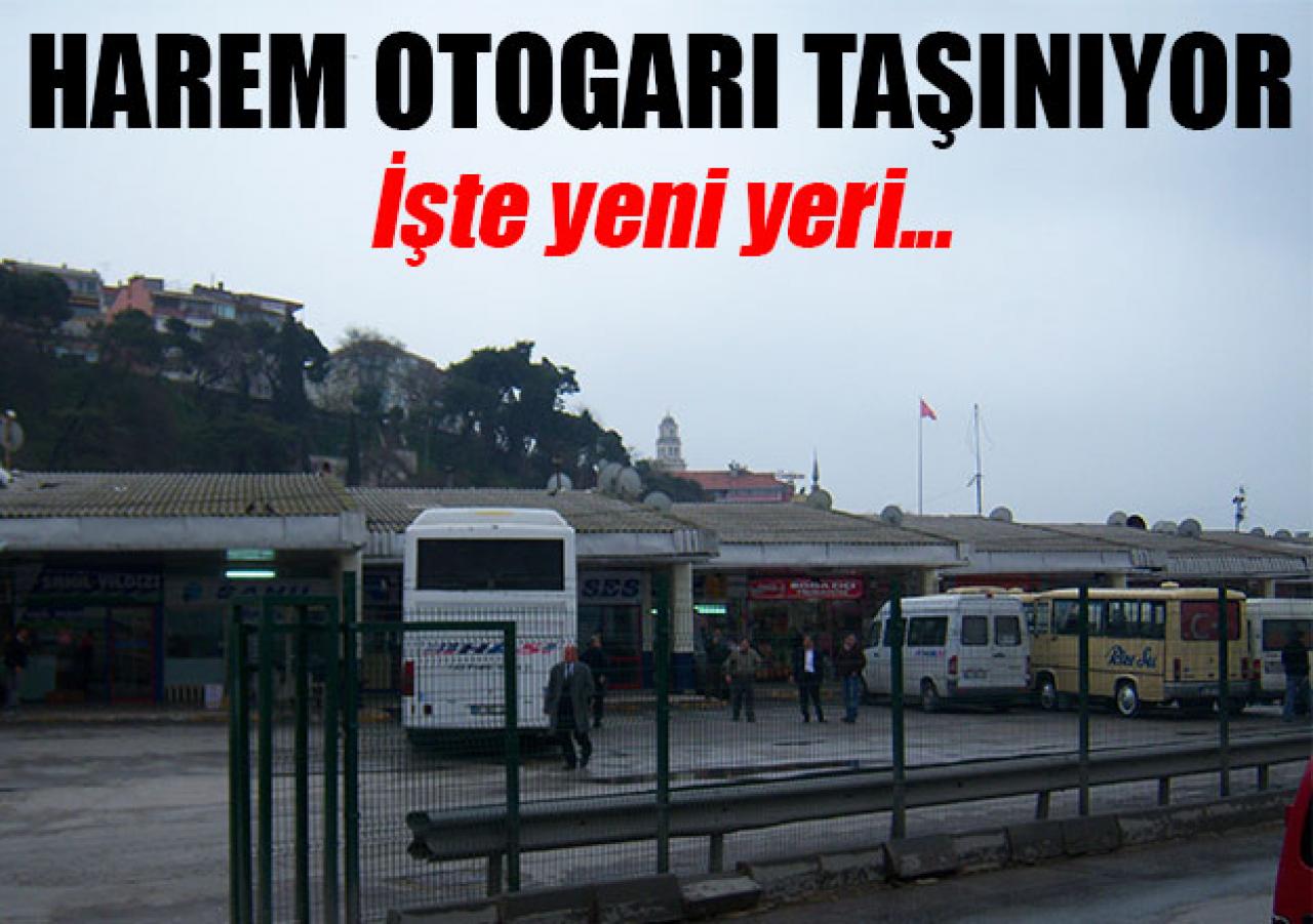 Harem Otogarı Kurtköy'e taşınıyor