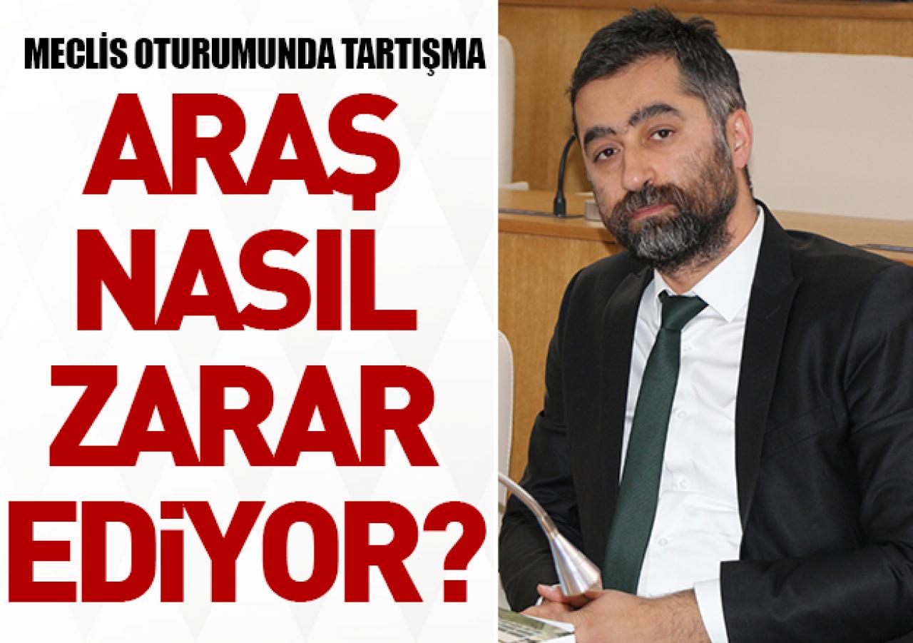 Meclis oturumunda tartışma: ARAŞ nasıl zarar ediyor?